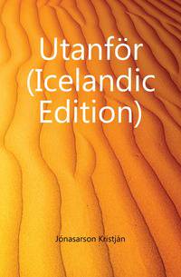 Utanfoer (Icelandic Edition)