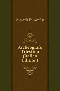 Archeografo Triestino (Italian Edition)