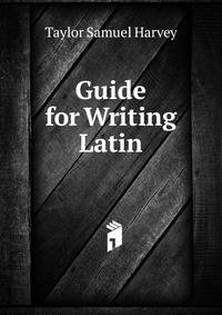 Guide for Writing Latin ...