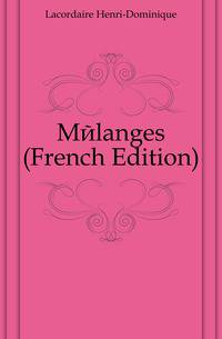 Melanges (French Edition)