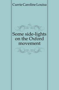 Some side-lights on the Oxford movement