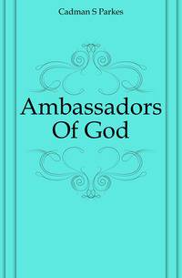 Ambassadors Of God