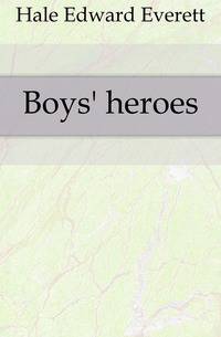 Boys' heroes
