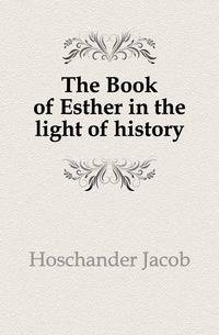 The Book of Esther in the light of history