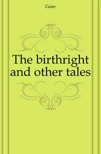 The birthright and other tales