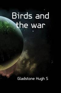 Birds and the war