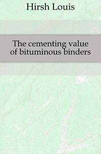 The cementing value of bituminous binders