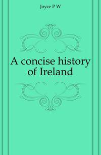 A concise history of Ireland