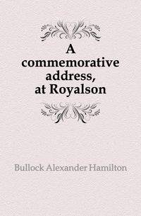 A commemorative address, at Royalson