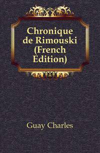 Chronique de Rimouski (French Edition)