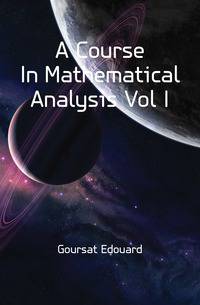 A Course In Mathematical Analysis Vol I