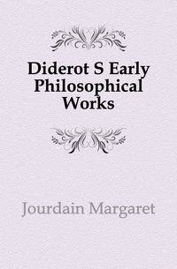 Diderot S Early Philosophical Works