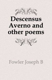 Descensus Averno and other poems