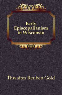 Early Episcopalianism in Wisconsin