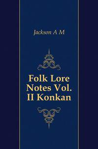 Folk Lore Notes Vol. II Konkan