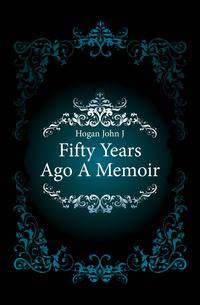Fifty Years Ago A Memoir