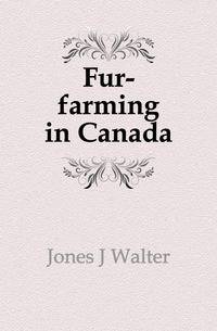 Fur-farming in Canada
