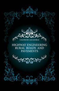 HIGHWAY ENGINEERING RURAL ROADS AND PAVEMENTS