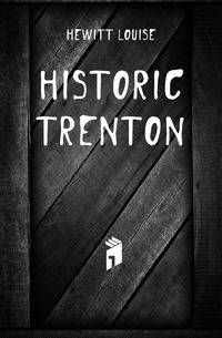 Historic Trenton