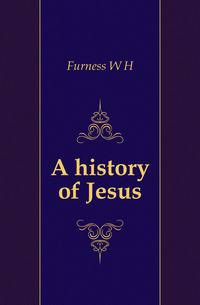 A history of Jesus