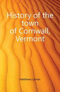 History of the town of Cornwall, Vermont