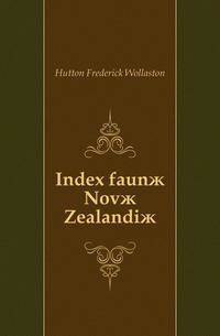 Index faunae Novae Zealandiae