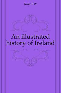 An illustrated history of Ireland