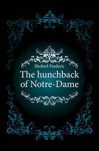 The hunchback of Notre-Dame