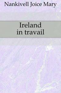Ireland in travail
