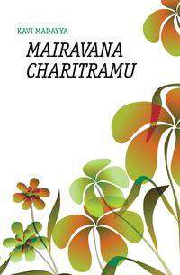 MAIRAVANA CHARITRAMU