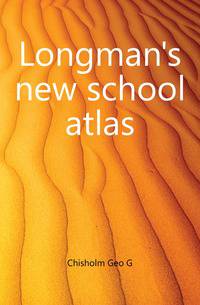 Longman's new school atlas
