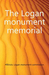 The Logan monument memorial