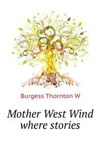 Mother West Wind "where" stories