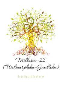 Mollusca--II. (Trochomorphidae--Janellidae)