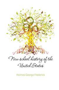 New school history of the United States