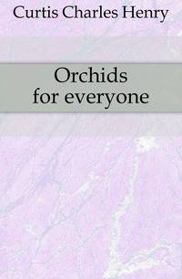 Orchids for everyone
