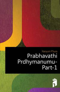 Prabhavathi Prdhymanumu-Part-1