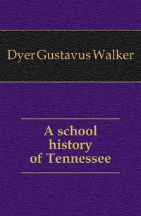 A school history of Tennessee