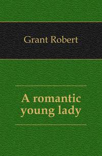 A romantic young lady