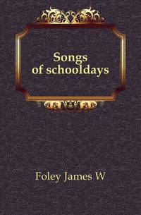 Songs of schooldays