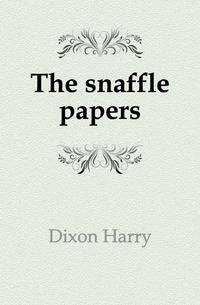 The snaffle papers