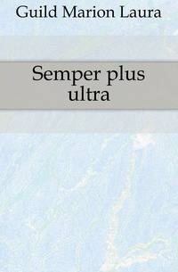 Semper plus ultra