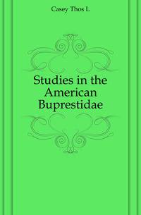 Studies in the American Buprestidae