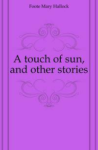 A touch of sun, and other stories