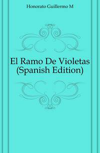 El Ramo De Violetas (Spanish Edition)