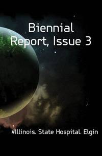 Biennial Report, Issue 3