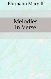 Melodies in Verse