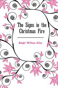 The Signs in the Christmas Fire