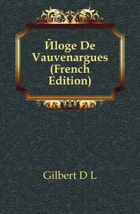 Eloge De Vauvenargues (French Edition)