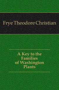 A Key to the Families of Washington Plants